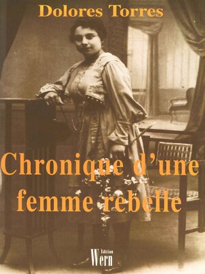cover image of Chronique d'une femme rebelle